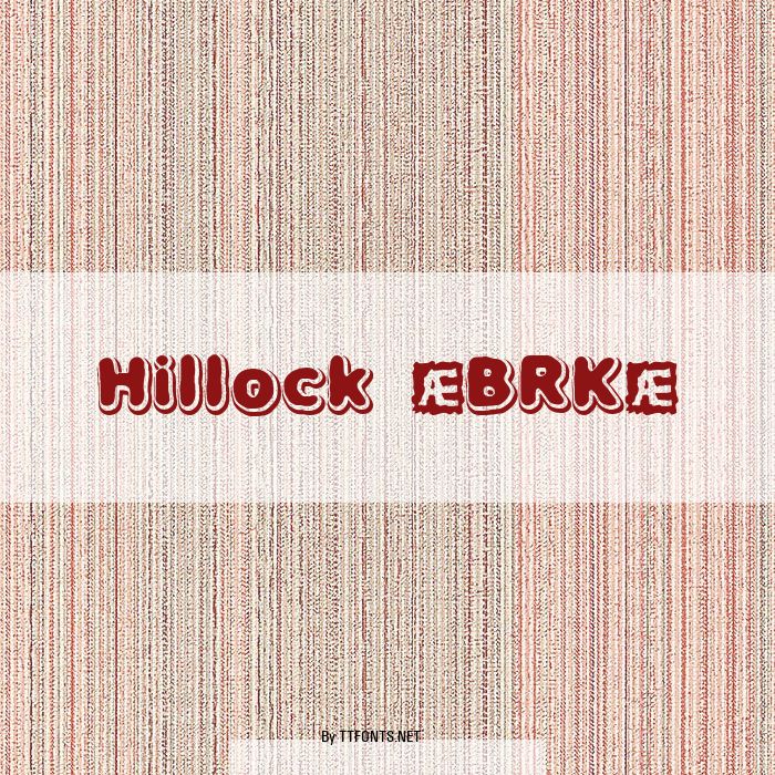 Hillock (BRK) example